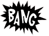 an image of the word BANG!